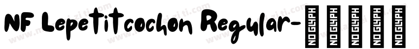 NF Lepetitcochon Regular字体转换